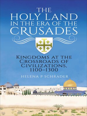 cover image of The Holy Land in the Era of the Crusades